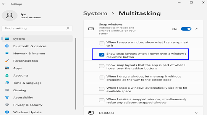 tick the box next to show snap layouts when I haver over a window's maximize button