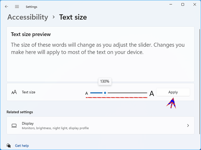 click Apply when making Windows 11 text size bigger
