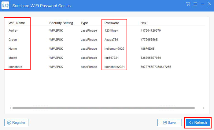 hit Refresh to display all Wi-Fi account and password