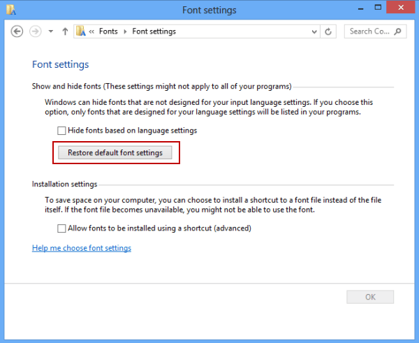 click Restore default font settings
