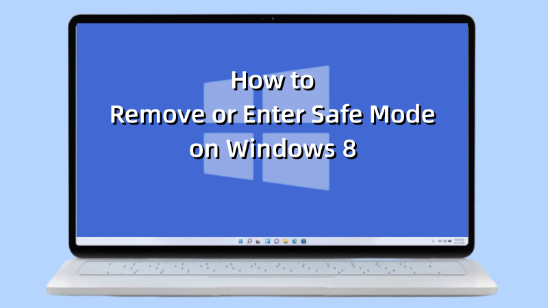 enter or remove safe mode on windows 8 computer