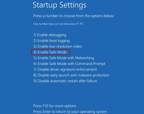 press F4 to enable safe mode