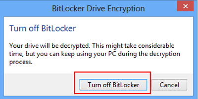 select Turn off BitLocker