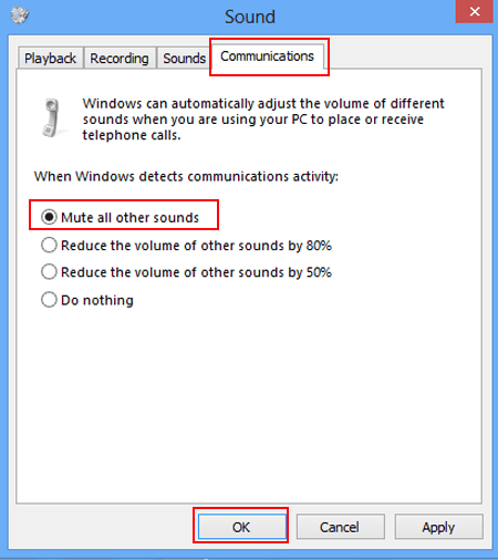 choose mute all other sounds in communications and tap ok