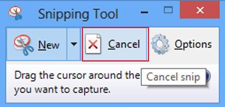 click cancel button to cancel snip