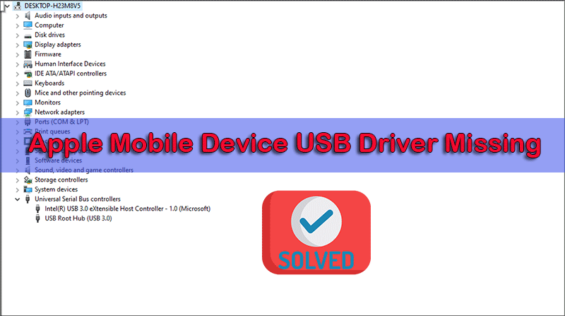 solved--Apple mobile device usb driver missing